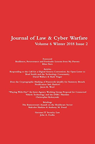Beispielbild fr Journal of Law & Cyber Warfare: Volume 6 Winter 2018 Issue 2 zum Verkauf von Lucky's Textbooks