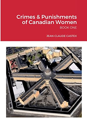 Imagen de archivo de Crimes & Punishments of Canadian Women BOOK ONE a la venta por Lucky's Textbooks