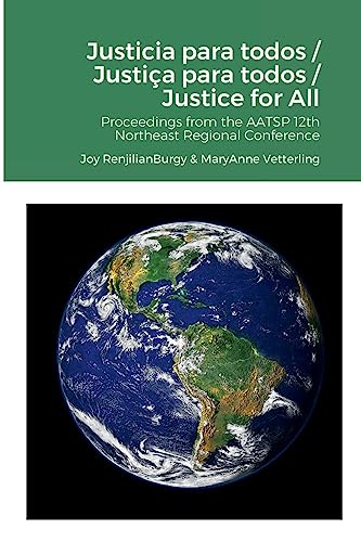 Stock image for Justicia para todos / Justica para todos / Justice for All: Proceedings from the AATSP 12th Northeast Regional Conference for sale by Chiron Media