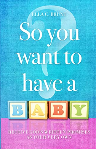 Stock image for So You Want To Have A Baby for sale by California Books