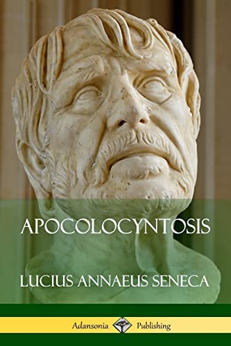Stock image for Apocolocyntosis for sale by Lucky's Textbooks