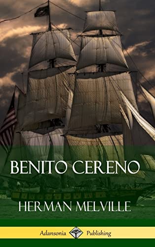 9781387771493: Benito Cereno (Hardcover)