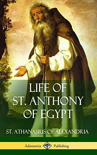 Stock image for Life of St. Anthony of Egypt (Hardcover) for sale by Lucky's Textbooks