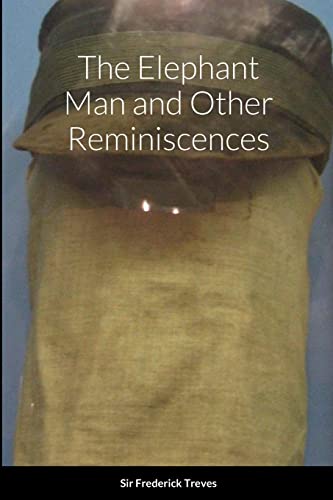 Stock image for The Elephant Man and Other Reminiscences for sale by GF Books, Inc.