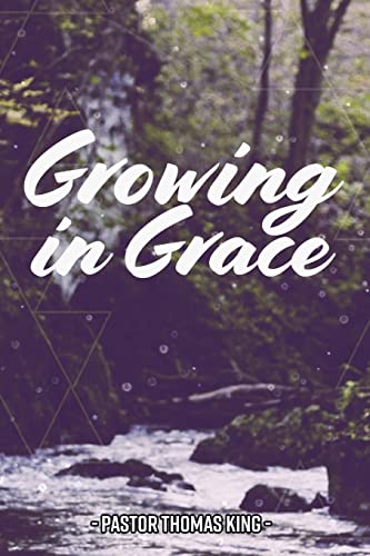 Stock image for Growing in Grace for sale by Chiron Media
