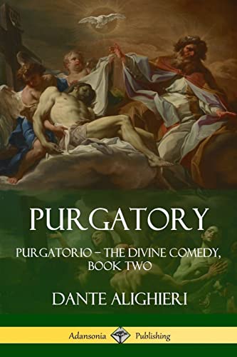Stock image for Purgatory: Purgatorio - The Divine Comedy, Book Two for sale by Lucky's Textbooks
