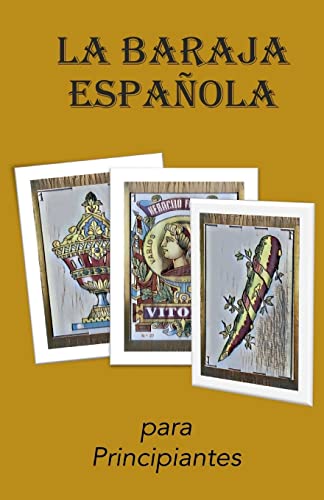 Imagen de archivo de La Baraja Espaola: para pricipiantes -Language: spanish a la venta por GreatBookPrices