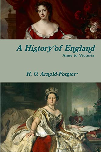 Stock image for A History of England, Anne to Victoria for sale by GF Books, Inc.