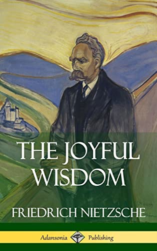 Stock image for The Joyful Wisdom (Hardcover) for sale by Lucky's Textbooks