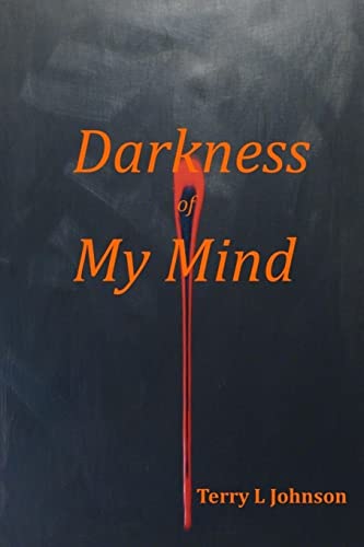 Beispielbild fr Darkness of My Mind zum Verkauf von Chiron Media