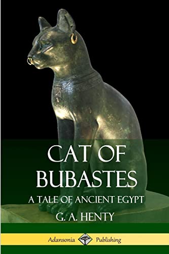 Stock image for Cat of Bubastes: A Tale of Ancient Egypt for sale by Lucky's Textbooks