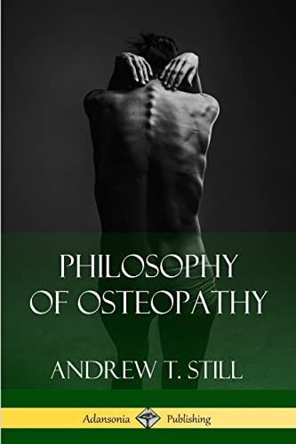 Imagen de archivo de Philosophy of Osteopathy a la venta por GF Books, Inc.