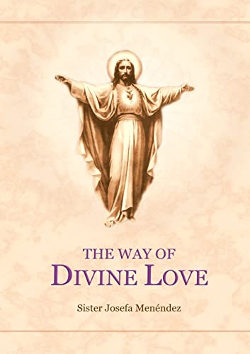 Stock image for The Way Of Divine Love for sale by ThriftBooks-Atlanta