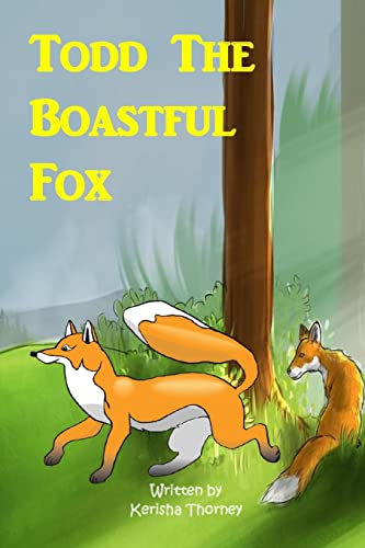 Imagen de archivo de Todd The boastful Fox a la venta por Chiron Media