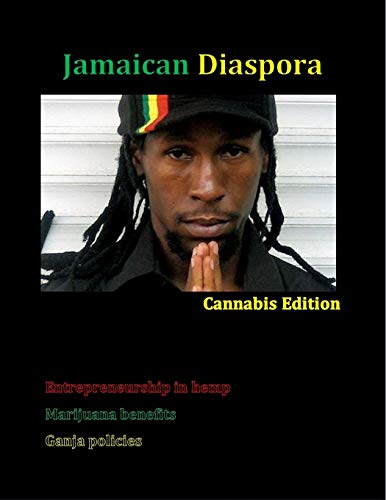 Imagen de archivo de Jamaican Diaspora: Cannabis Edition a la venta por Lucky's Textbooks