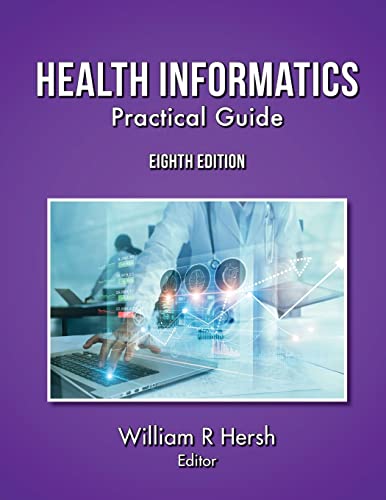 Imagen de archivo de Health Informatics Practical Guide, 8th Edition a la venta por TextbookRush