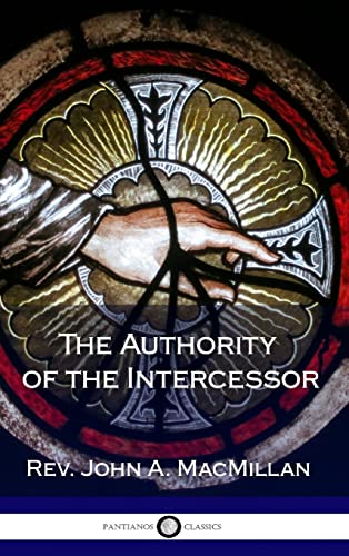 Stock image for The Authority of the Intercessor (Hardcover) for sale by Lucky's Textbooks