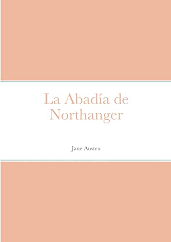 Imagen de archivo de La Abada de Northanger (Spanish Edition) a la venta por Lucky's Textbooks