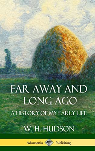 9781387890576: Far Away and Long Ago: A History of My Early Life (Hardcover)