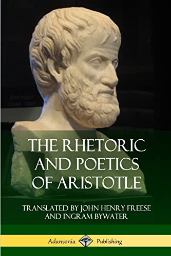 Beispielbild fr The Rhetoric and Poetics of Aristotle zum Verkauf von Indiana Book Company