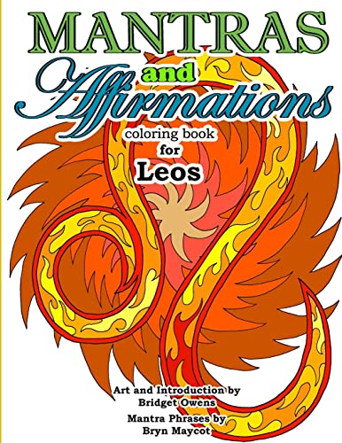 Imagen de archivo de Mantras and Affirmations Coloring Book for Leos a la venta por Lucky's Textbooks