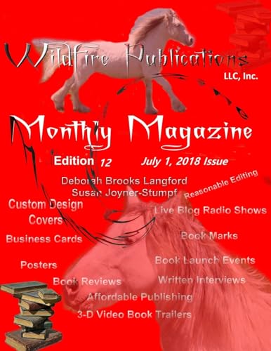 Stock image for Wildfire Publications Magazine July 1, 2018 Issue, Edition 12 for sale by California Books
