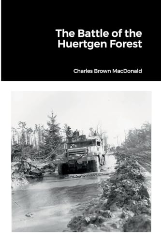 Stock image for The Battle of the Huertgen Forest for sale by GreatBookPrices