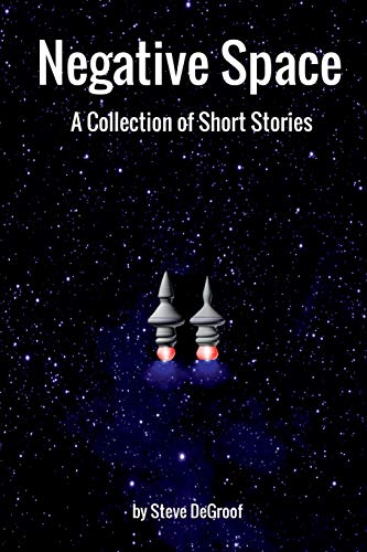Stock image for Negative Space: A Collection of Short Stories for sale by Lucky's Textbooks