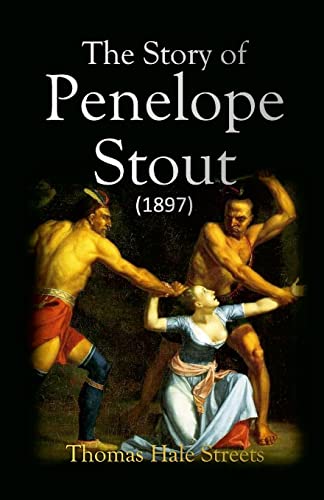 Stock image for The Story of Penelope Stout for sale by GreatBookPrices