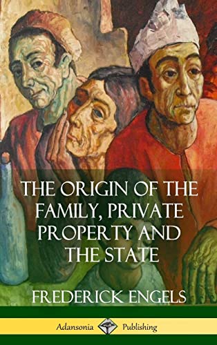 Stock image for The Origin of the Family, Private Property and the State (Hardcover) for sale by Lucky's Textbooks