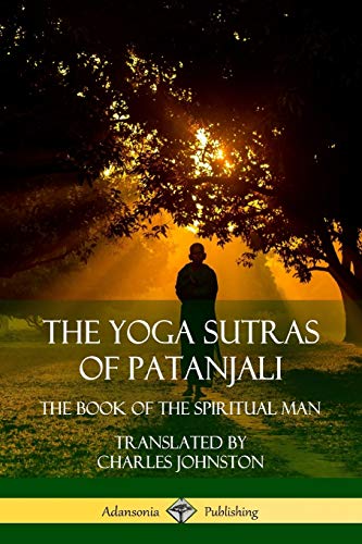 Imagen de archivo de The Yoga Sutras of Patanjali: The Book of The Spiritual Man a la venta por Lucky's Textbooks