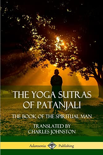 Stock image for The Yoga Sutras of Patanjali: The Book of The Spiritual Man for sale by Lucky's Textbooks