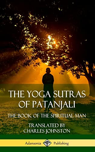 Stock image for The Yoga Sutras of Patanjali: The Book of The Spiritual Man (Hardcover) for sale by Lucky's Textbooks