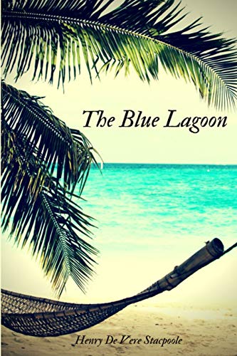 Beispielbild fr The Blue Lagoon zum Verkauf von AwesomeBooks