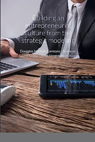 Stock image for Building an entrepreneurial culture from the strategic modeling for sale by Lucky's Textbooks