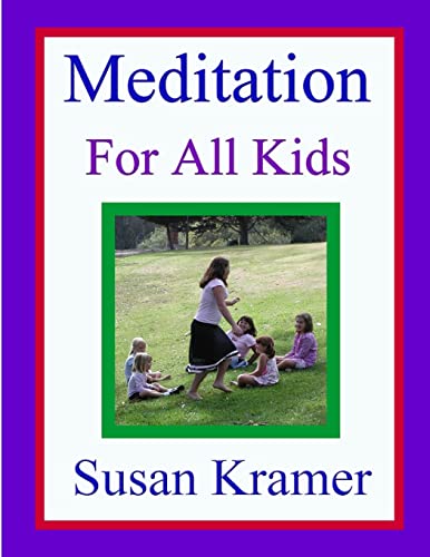 Imagen de archivo de Meditation for All Kids a la venta por Lucky's Textbooks