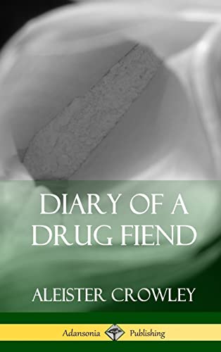 Stock image for Diary of a Drug Fiend (Hardcover) for sale by Lucky's Textbooks