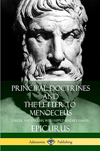 Imagen de archivo de Principal Doctrines and The Letter to Menoeceus (Greek and English, with Supplementary Essays) a la venta por Lucky's Textbooks