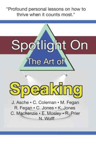 Imagen de archivo de Spotlight on the Art of Speaking a la venta por ThriftBooks-Dallas