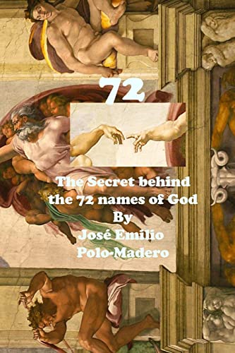 Imagen de archivo de 72. The secret behind the 72 names of God a la venta por GF Books, Inc.