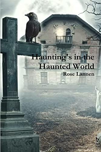 9781387974672: Haunting's in the Haunted World
