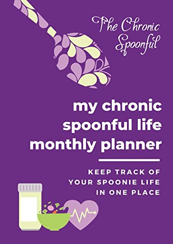 Stock image for My Chronic Spoonful Monthly Life Planner for sale by Lucky's Textbooks