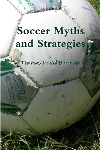 Beispielbild fr Soccer Myths and Strategies: "" zum Verkauf von Lucky's Textbooks