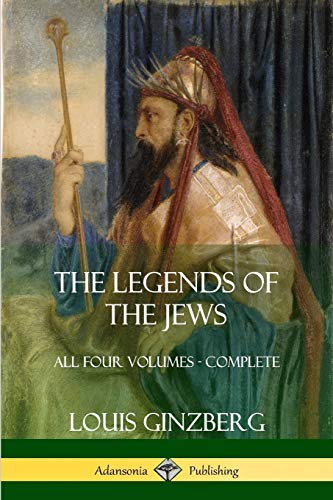 Imagen de archivo de The Legends of the Jews: All Four Volumes - Complete a la venta por California Books