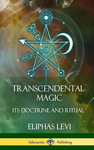 9781387998951: Transcendental Magic: Its Doctrine and Ritual (Hardcover)