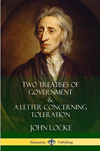 Stock image for Two Treatises of Government and A Letter Concerning Toleration for sale by Lucky's Textbooks
