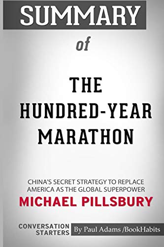 9781388019167: Summary of The Hundred-Year Marathon by Michael Pillsbury: Conversation Starters
