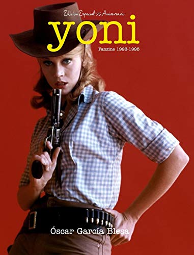 Stock image for FANZINE YONI 1993-1995 for sale by KALAMO LIBROS, S.L.