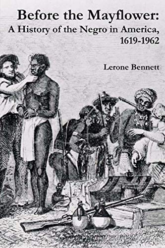9781388065386: Before the Mayflower: A History of the Negro in America, 1619-1962
