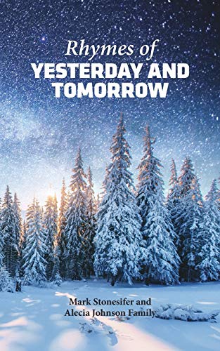 Stock image for Rhymes of Yesterday and Tomorrow for sale by Lucky's Textbooks